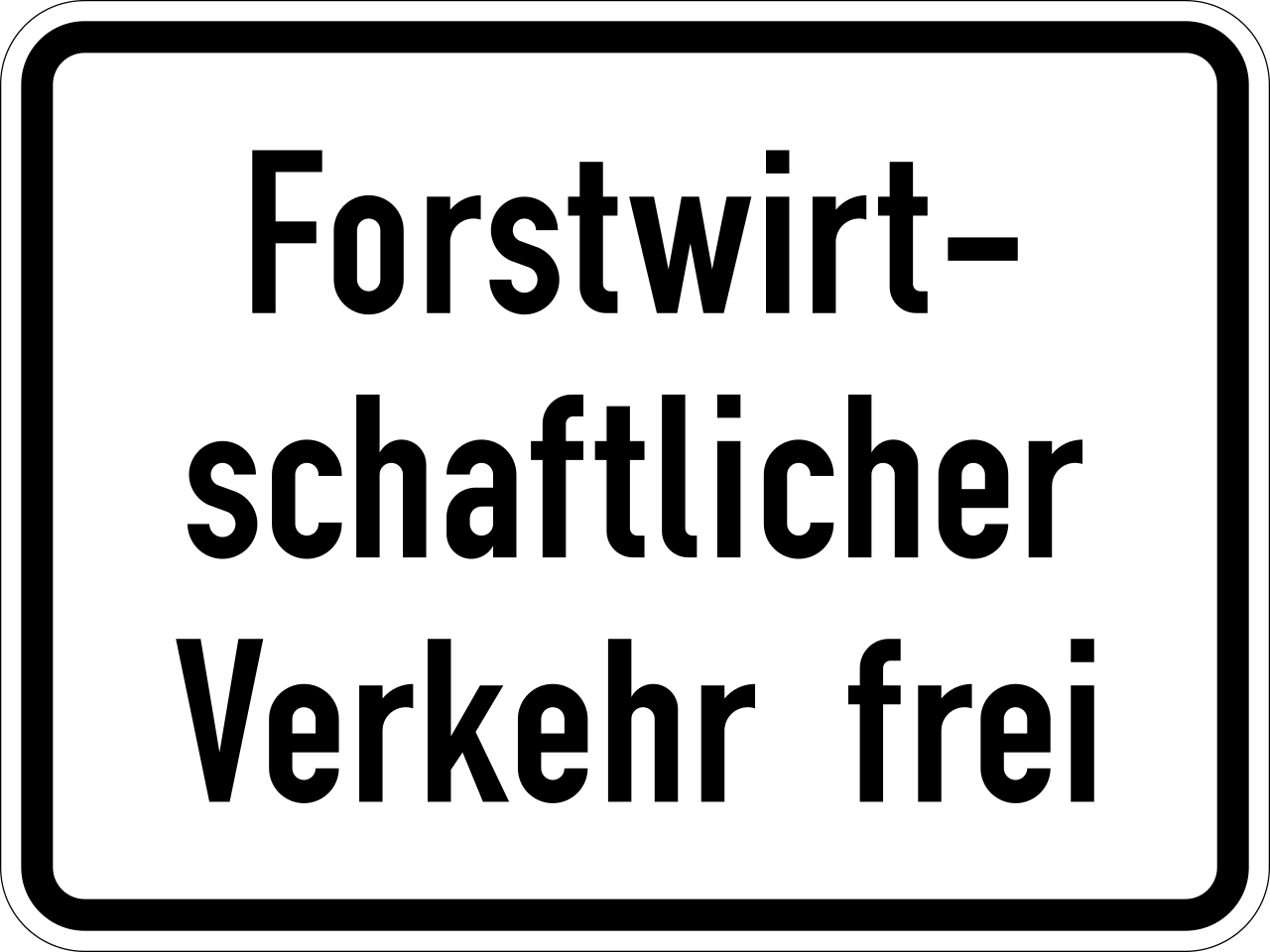 Forestry vehicles allowed.