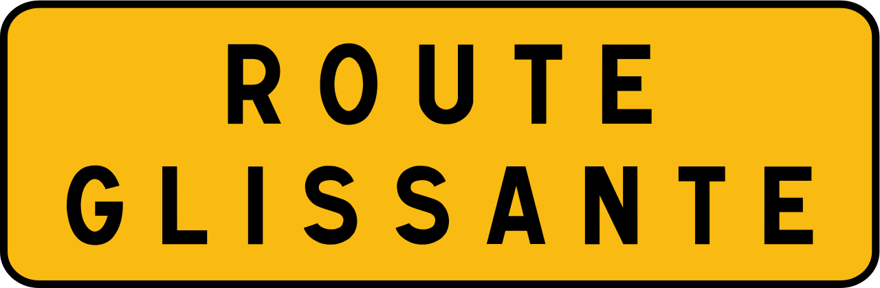 Slippery road.