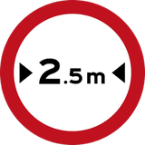 Vehicles wider than indicated prohibited.