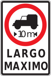Vehicles longer than indicated prohibited.
