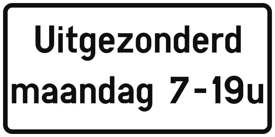 Behalve tijdens de aangegeven periode.