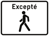 Voetgangers uitgezonderd.